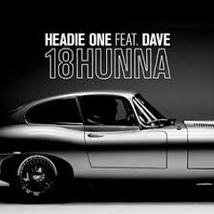 Headie One - 18HUNNA (ft. Dave) [Thornz Remix]