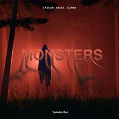 CASCAR, Sacel & Zurra - Monsters