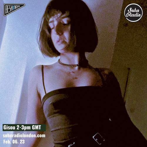 Every Month on Soho w/ Gisou