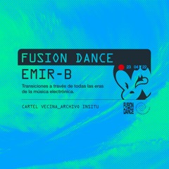 EMIR-B @ FUSION DANCE