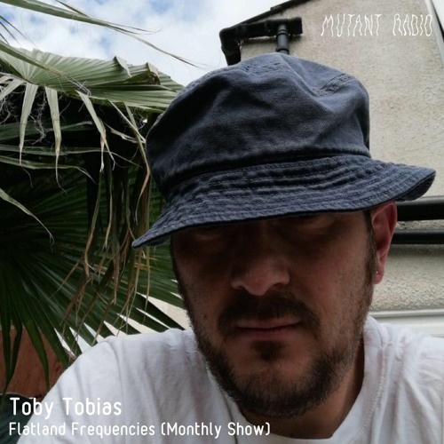 Toby Tobias [Flatland Frequencies] [Monthly Show] [26.01.2022]