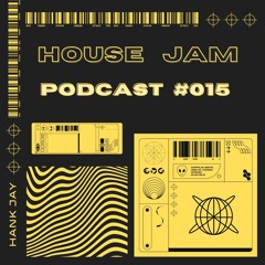 House Jam Podcast #015