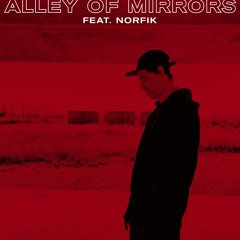 [PREMIERE] Sigrah feat. Norfik- Alley of Mirrors