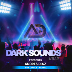 ANDRES DIAZ - (DARK SOUNDS VOL. 2) 2025