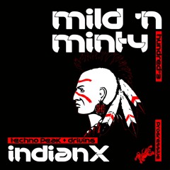 indianX - Mild 'N Minty - 103