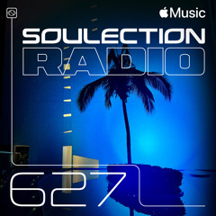 Soulection Radio Show #627