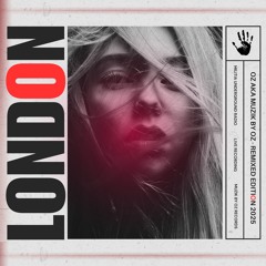 [Radio Edition 2025] London By Oz aka Muzik By Oz (Muzik By Oz Records)