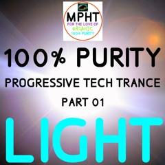 100% Purity Progressive Tech Trance 01 Light by DJ MPHT EDM ELECTRONIC DANCE TECHNO HOUSE ELECTRO