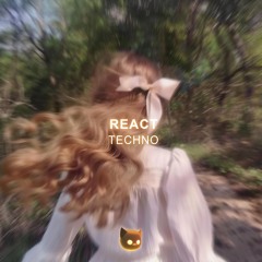 React (Techno) w/Olymixed