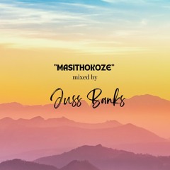 MASITHOKOZE - Juss Banks