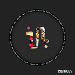 Davide T - Not C Me [ISS136]
