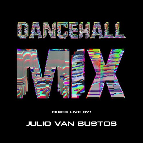 DANCEHALL MIX - Mixed Live By JvB