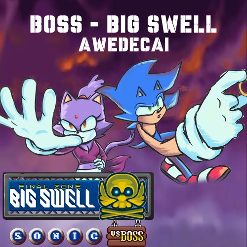 Stream Boss - Big Swell - Sonic Rush Adventure - [Awedecai Remix] by  Awedecai | Listen online for free on SoundCloud