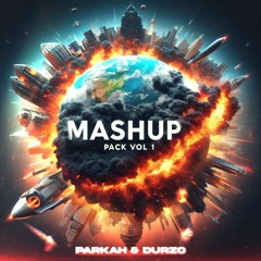 Parkah & Durzo pres. Mashup Pack vol. 1 (SUPPORTED BY DON DIABLO, DJS FROM MARS & MORE...)