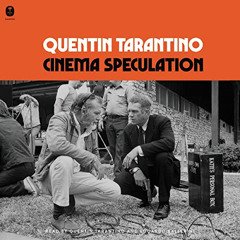View KINDLE 🖍️ Cinema Speculation by  Quentin Tarantino,Edoardo Ballerini,Quentin Ta