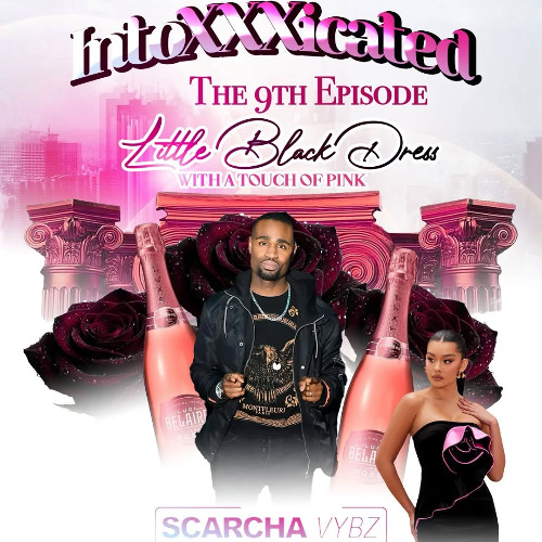 SCARCHA VYBZ  @ INTOXXXICATED PT9