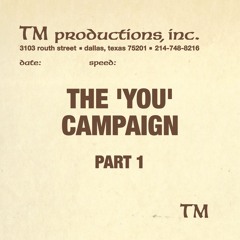 TM - THE 'YOU' CAMPAIGN - MONTAGE ( PT 1)