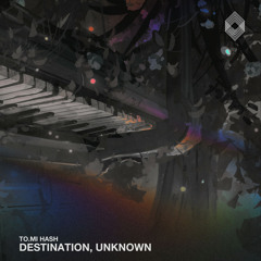Destination, Unknown (Original Mix)