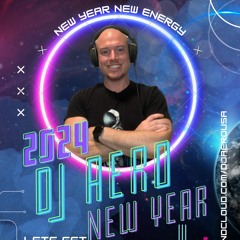 DJ AERO HOUSE 2024 Happy New Year