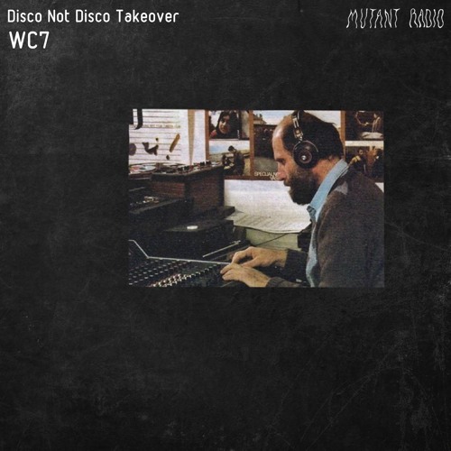 WC7 [Disco Not Disco Takeover] [08.10.2021]