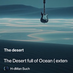 the-desert-full-of-ocean  2 ( extended-version-) DJ ready
