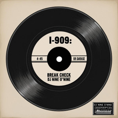 I-909: Break Check