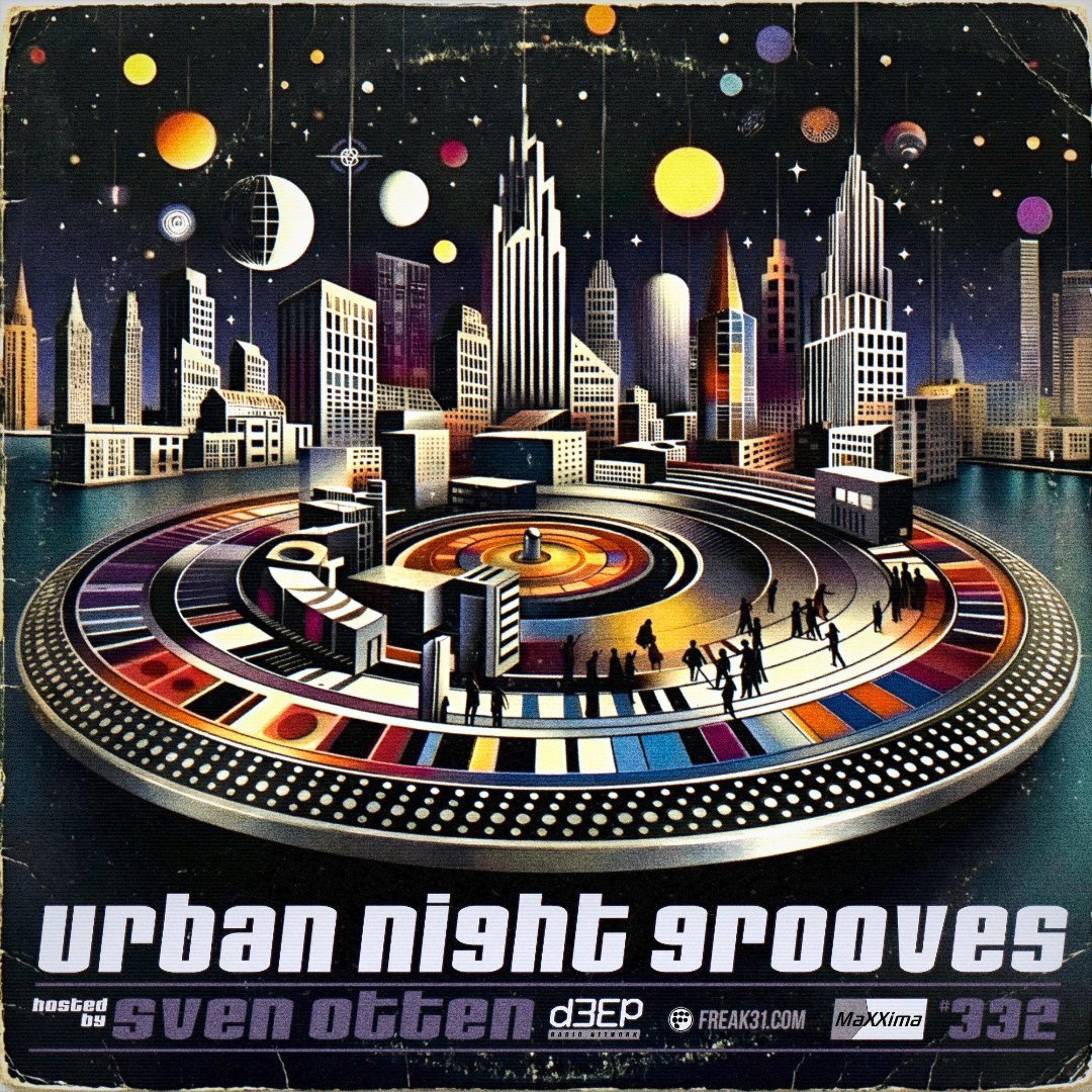 Urban Night Grooves 332 - Hosted by Sven Otten episode artwork