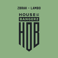 BFF226 ZBRAH - Lambo (FREE DOWNLOAD)