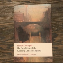 Read✔ ebook ⚡PDF⚡ The Condition of the Working Class in England (Oxford World's