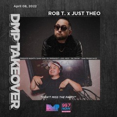 DMP TAKEOEVER 0408 - ROB T