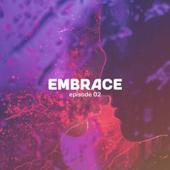 Embrace Radio 02 (April 2024)