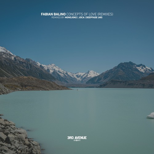 Fabian Balino - Concepts of Love (DeepFade AR Remix) [3rd Avenue]