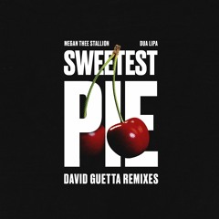 Sweetest Pie (David Guetta Dance Remix)
