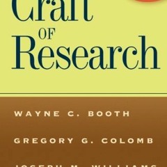 [Free] EBOOK 🎯 The Craft of Research, Third Edition (Chicago Guides to Writing, Edit