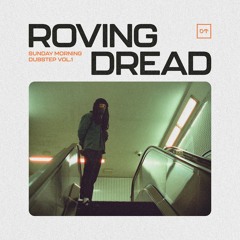 Roving Dread - Sunday Morning Dubstep Vol.1