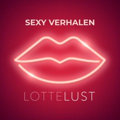 Sexy verhaal - Haar eerste keer - LotteLust