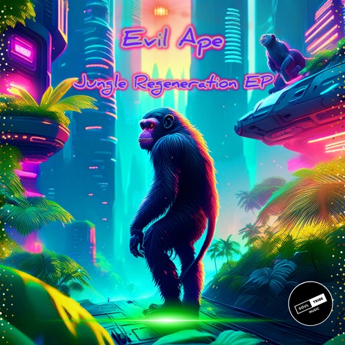 Evil Ape - Regeneration EP