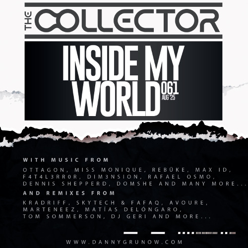 The Collector - Inside My World 061 (Aug '25)