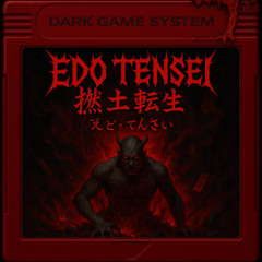 《 EDO TENSEI：撚土転生 えど・てんせい 》Höllenlun Wilhelm Set REC-2025-11-26