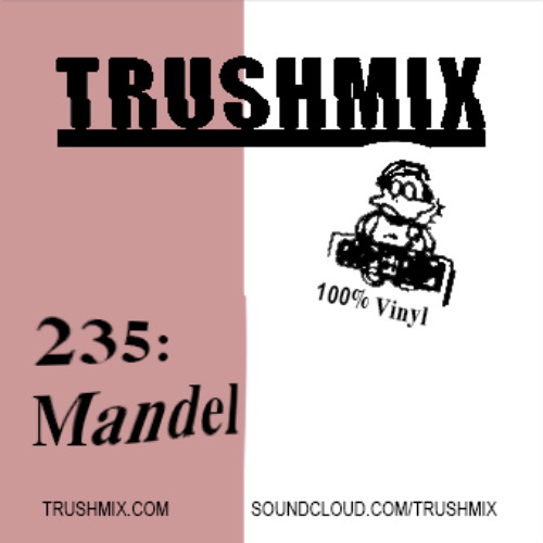 Trushmix 235 - Mandel