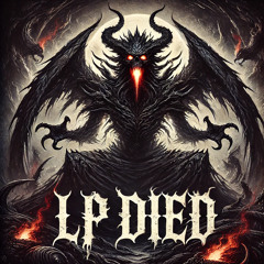 LP DIED 20$evMurdaa FT. L1MO