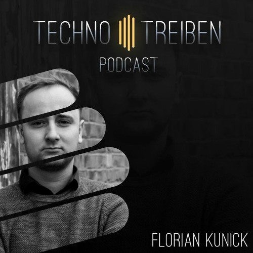 Florian Kunick @ Technotreiben Podcast 001