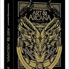 [ACCESS] [PDF EBOOK EPUB KINDLE] Dungeons & Dragons Art & Arcana [Special Edition, Boxed Book & Ephe