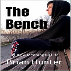 "The Bench", Book 1 of "Living A Meaningful Life" - Sample Clip