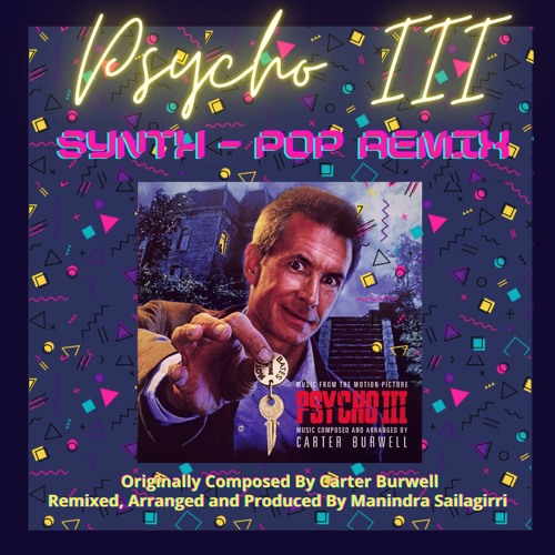 Psycho 3 Synth-Pop Remix