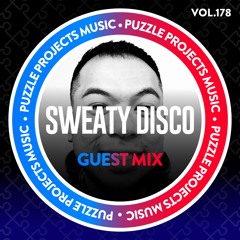 SweatyDisco - PuzzleProjectsMusic Guest Mix Vol.178