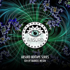 Absurd Mixtape Series 024 by Markus Wesen