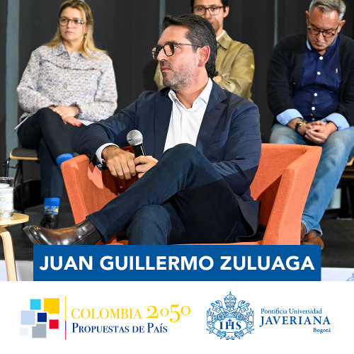 Colombia 2050 Propuestas de País | Conversación con Juan Guillermo Zuluaga