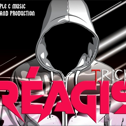 Trick's - Réagis
