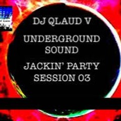 JACKIN PARTY SESSION 03
